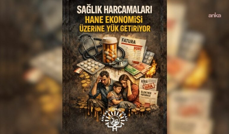 Ankara Tabip Odası: Türkiye’nin sosyal eşitliği ve adaleti gözeten kamucu ve bilimsel sağlık sistemine ihtiyacı vardır